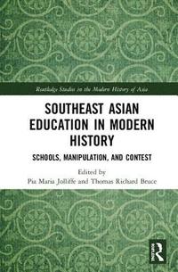 bokomslag Southeast Asian Education in Modern History