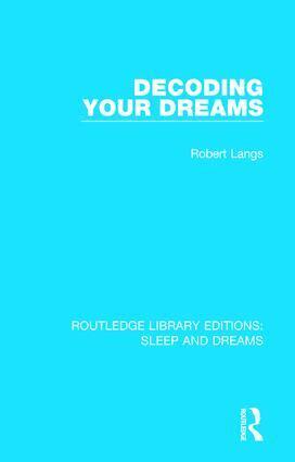 Robert Langs - Decoding Your Dreams, Inbunden