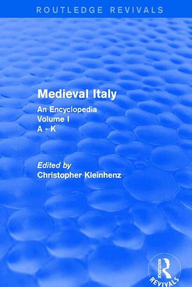 Christopher Kleinhenz - Routledge Revivals: Medieval Italy (2004), Häftad