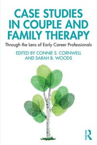 bokomslag Case Studies in Couple and Family Therapy
