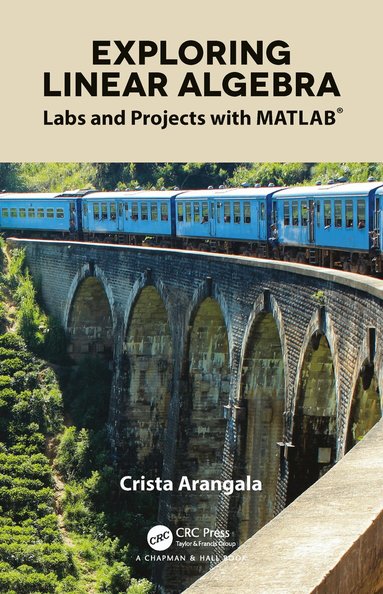 Crista Arangala - Exploring Linear Algebra, Inbunden