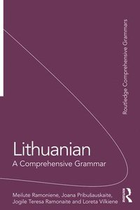 bokomslag Lithuanian: A Comprehensive Grammar