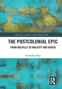 bokomslag The Postcolonial Epic