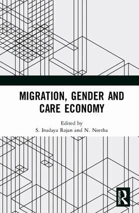 S. Irudaya Rajan, N. Neetha - Migration, Gender and Care Economy, Inbunden