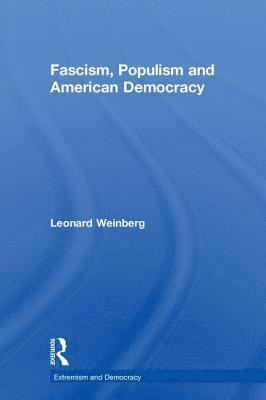 Fascism, Populism and American Democracy 1