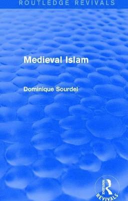 Routledge Revivals: Medieval Islam (1979) 1