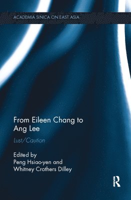 bokomslag From Eileen Chang to Ang Lee