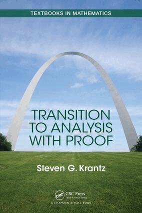 Steven Krantz - Transition to Analysis with Proof, Häftad