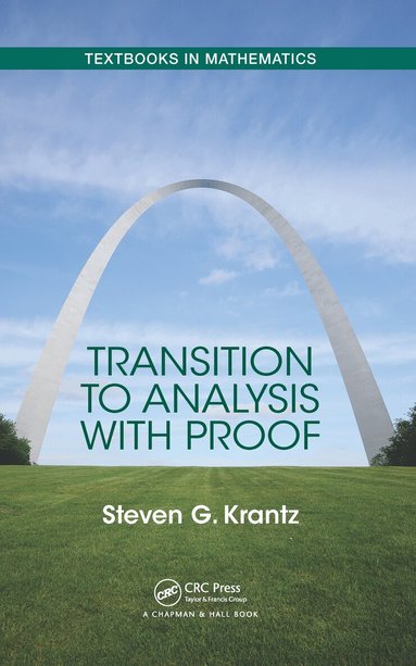Steven Krantz - Transition to Analysis with Proof, Inbunden
