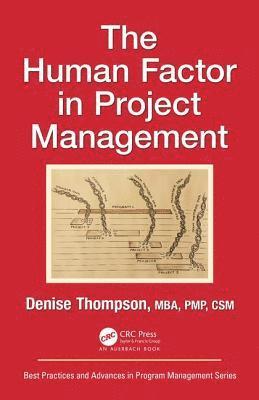 Denise Thompson - Human Factor in Project Management, Inbunden