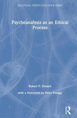 bokomslag Psychoanalysis as an Ethical Process