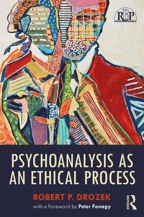 bokomslag Psychoanalysis as an Ethical Process