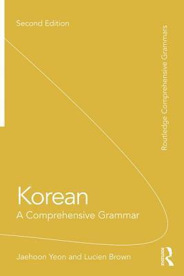 Jaehoon Yeon, Lucien Brown, UK) Yeon, Jaehoon (School of African and Oriental Studies, University of London, Lucien (The University of Oregon) Brown - Korean, Häftad