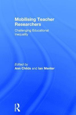 bokomslag Mobilising Teacher Researchers