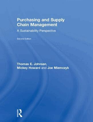 Thomas Johnsen, Joe Miemczyk, Mickey Howard - Purchasing and Supply Chain Management, Inbunden