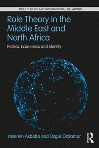 bokomslag Role Theory in the Middle East and North Africa