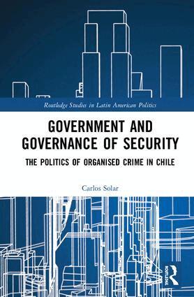 Carlos Solar - Government and Governance of Security, Inbunden
