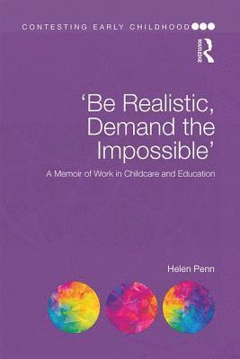 bokomslag 'Be Realistic, Demand the Impossible'