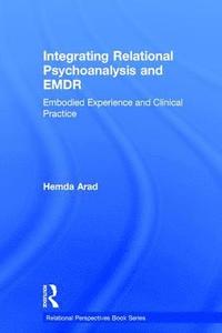 bokomslag Integrating Relational Psychoanalysis and EMDR