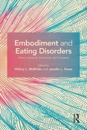 Hillary L. McBride, Janelle L. Kwee, Hillary L. Mcbride - Embodiment and Eating Disorders, Häftad