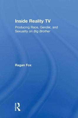Ragan Fox, Long Beach) Fox, Ragan (California State University - Inside Reality TV, Inbunden