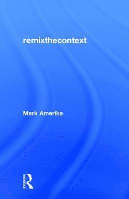 remixthecontext 1