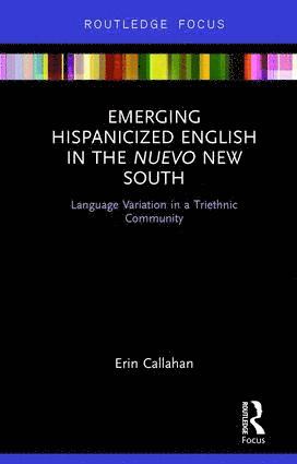 bokomslag Emerging Hispanicized English in the Nuevo New South