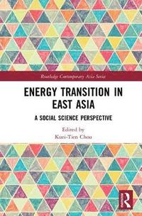 bokomslag Energy Transition in East Asia
