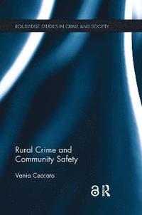 bokomslag Rural Crime and Community Safety