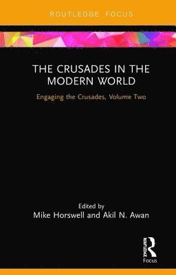 The Crusades in the Modern World 1