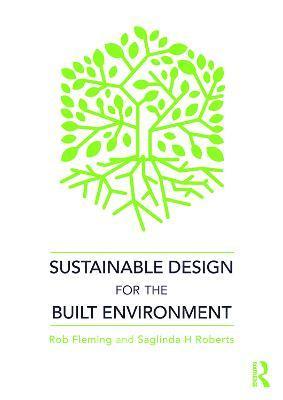 bokomslag Sustainable Design for the Built Environment