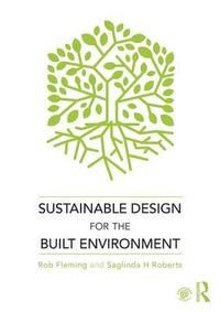 bokomslag Sustainable Design for the Built Environment