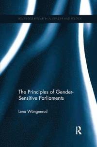 bokomslag The Principles of Gender-Sensitive Parliaments