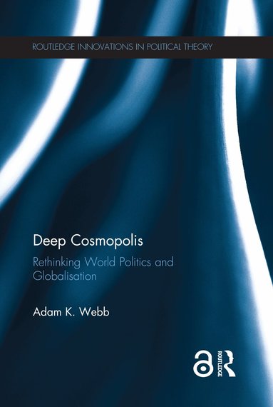 Adam K. Webb - Deep Cosmopolis, Häftad