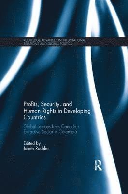 bokomslag Profits, Security, and Human Rights in Developing Countries