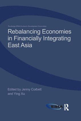 bokomslag Rebalancing Economies in Financially Integrating East Asia