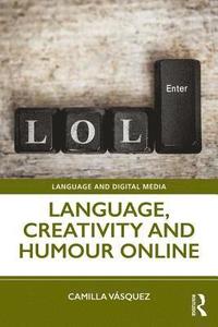 bokomslag Language, Creativity and Humour Online