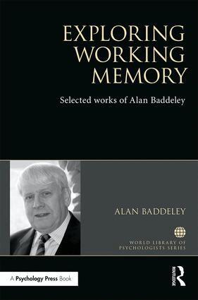 Alan Baddeley - Exploring Working Memory, Inbunden