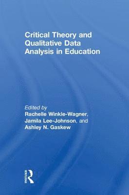 bokomslag Critical Theory and Qualitative Data Analysis in Education