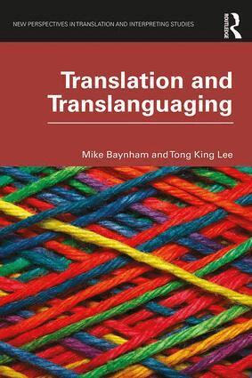 Mike Baynham, Tong King Lee - Translation and Translanguaging, Häftad