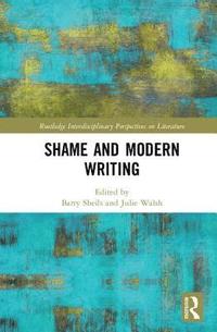 bokomslag Shame and Modern Writing