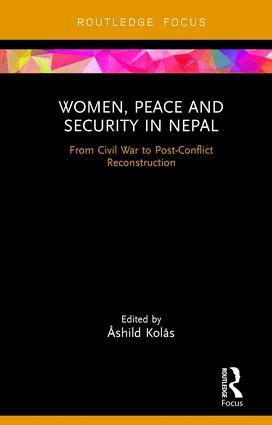 Åshild Kolås - Women, Peace and Security in Nepal, Inbunden