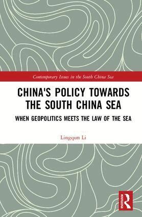 Lingqun Li - China's Policy towards the South China Sea, Inbunden