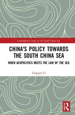 bokomslag China's Policy towards the South China Sea