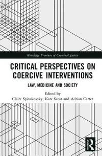 bokomslag Critical Perspectives on Coercive Interventions