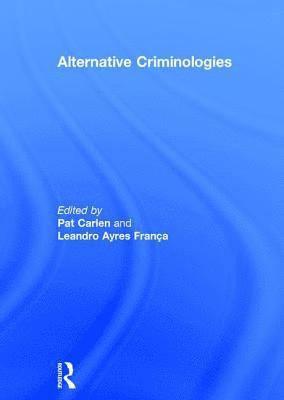 Alternative Criminologies 1