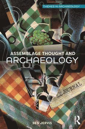 bokomslag Assemblage Thought and Archaeology