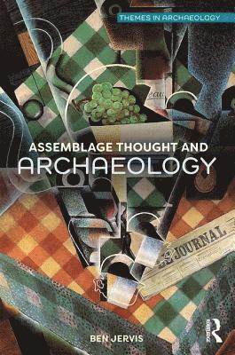 Assemblage Thought and Archaeology 1