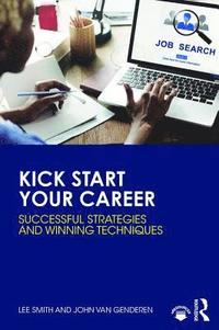 bokomslag Kick Start Your Career