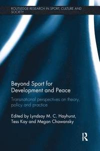 bokomslag Beyond Sport for Development and Peace
